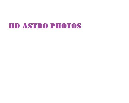 HD Astro Photos HD Photos